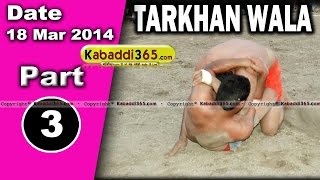 Tarkhan Wala (Mukatsar) Kabaddi Tournament 18 Mar 2014 Part 1 By Kabaddi365.com