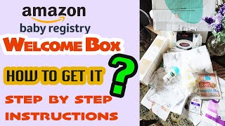 How To Get Your FREE AMAZON Baby Registry WELCOME BOX ? Step by Step Instructions | Quick Guide
