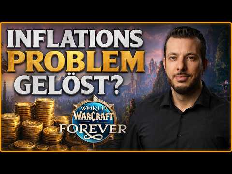 HYPERINFLATION in World of Warcraft? 🤯 So könnte Blizzard das GOLD-PROBLEM lösen!