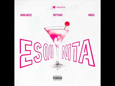 Jan Blakeee, Brytiago, Gonza - Esquinita (Video Oficial)