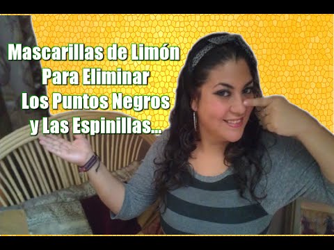 Mascarillas de limón para eliminar los puntos negros y las espinillas