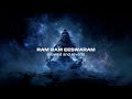 RAM RAM EESWARAM | slowed and reverb 🕉️    #shiva #om #omnamahshivaya #song #shivasongs #trance 