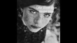 Lake Street Dive  Rental Love