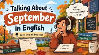 Talking about September in english | Easy English Podcast