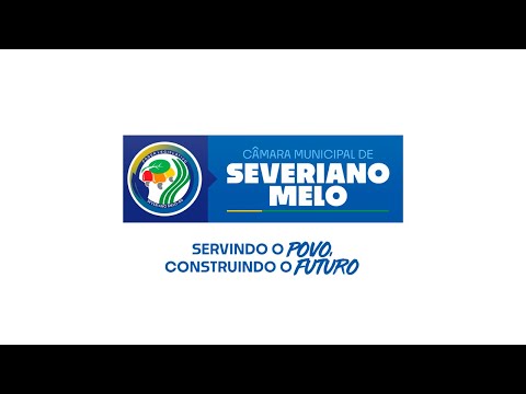 27º Sessão Ordinária, Câmara Municipal de Severiano Melo