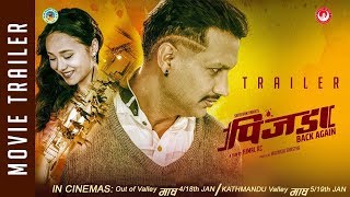 Pinjada Back Again || New Nepali Movie 2017/2074 | Official Trailer | Nikhil Upreti,Sara Shirpaili