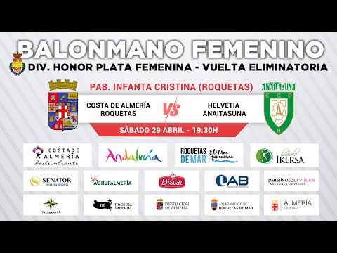 DHPF Eliminatoria Vuelta  -  Costa de Almería Roquetas vs Helvetia Anaitasuna