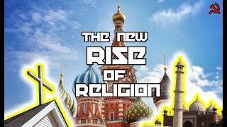 Religion Making a Comeback in Post-Soviet Russia? Religion in Russia and Central Asia