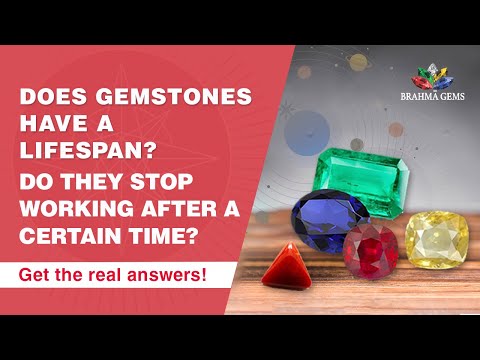 Every Gemstone have a lifespan\" Truth or Myth? | Get Real answers from Experts