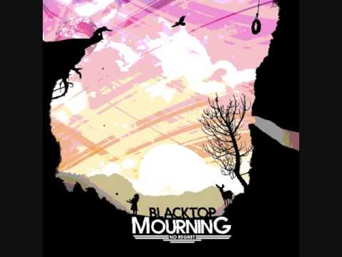 My Only Heart- Blacktop Mourning