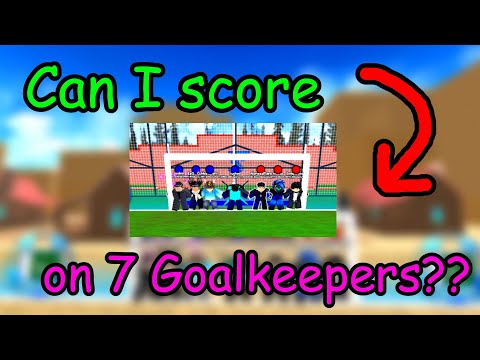 Is it possible to score on 7 GOALKEEPERS? | TPS: Street Soccer | Roblox