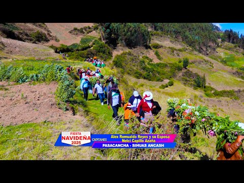 FIESTA NAVIDEÑA DE PASACANCHA - SIHUAS ANCASH 2025