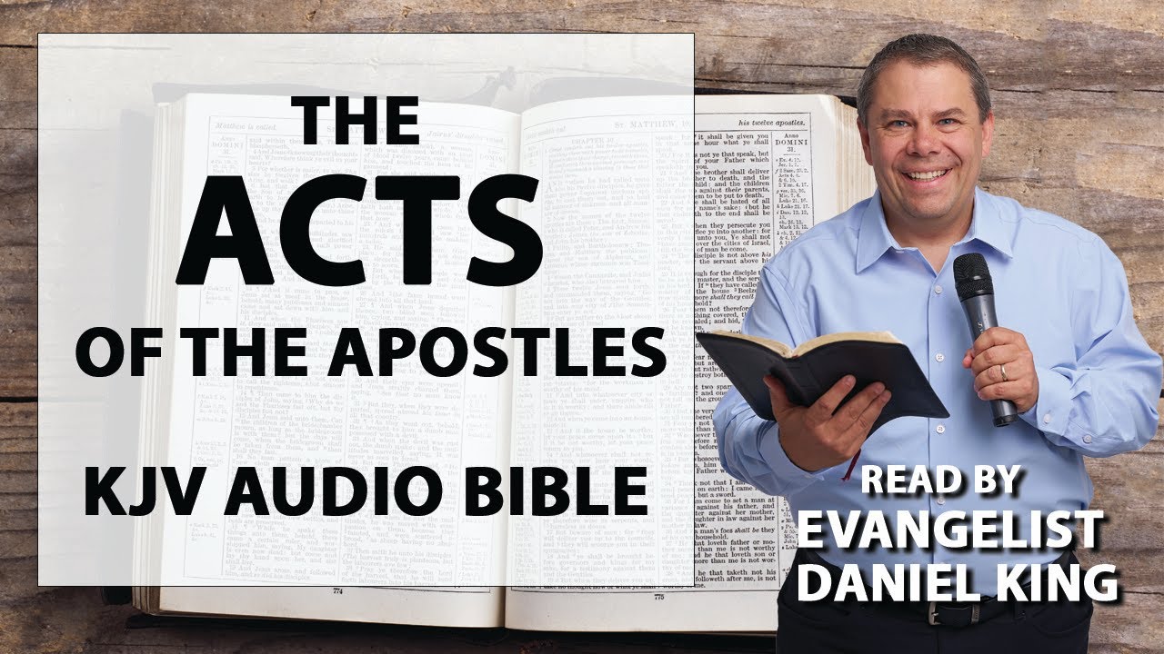 Acts | Kjv Audio Bible | Read By Evangelist Daniel King