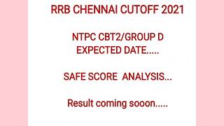 RRB NTPC 2021 RESULT DATE/EXPECTED CUTOFF/SAFESCORE/RRB GROUPD, NTPC EXAM DATE.....