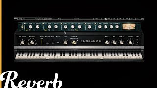 Video thumbnail for Electric Grand 80 Waves Virtual Instrument | Reverb Demo Video by Reverb