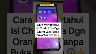Download lagu Cara mengetahui isi chat si dia dengan orang lain tanpa buka WA nya 😱👍 #viralshorts mp3