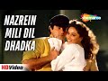 Nazrein Mili Dil Dhadka Udit Narayan Alka Yagnik Sanjay Kapoor Madhuri Dixit 90s Love Songs