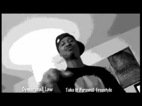 Cymarshall Law - Take It Personal Freestyle Video