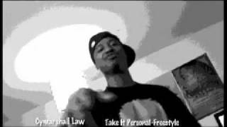 Cymarshall Law - Take It Personal Freestyle Video