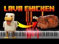 Steve S Lava Chicken A Minecraft Movie Piano Tutorial
