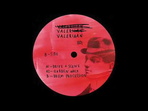 B. Valeriaan - Drum Procession [VALERIAAN001]