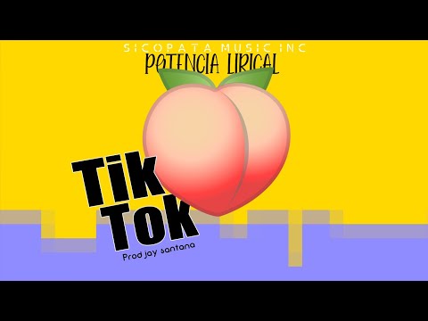 Tik Tok 🍑💦(Dembow) Potencia Lirical