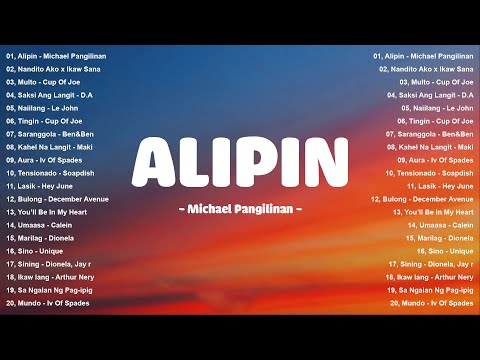 New Viral OPM Love Songs Playlist 2025 - Best Tagalog music | Alipin - Michael Pangilinan