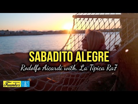 Sabadito Alegre - Rodolfo Aicardi con La Tipica RA7 | (Video Letra) Discos Fuentes)