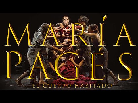 "El cuerpo habitado" María Pagés