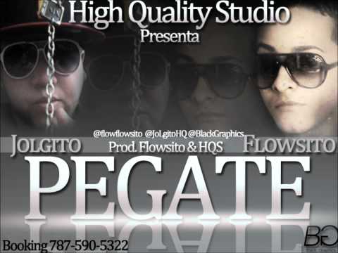 Jolgito & Flowsito - Pégate (Prod. HQS)