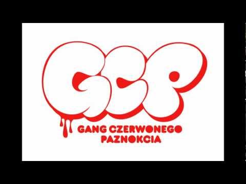 GCP Gang Czerwonego Paznokcia- Pigula ft Dj Cisnienie