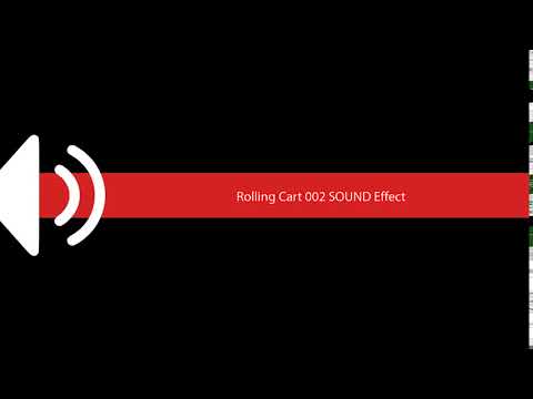 Rolling Cart 002 SOUND Effect