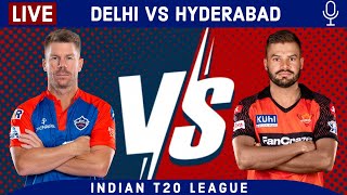 Live: DC vs SRH, Match 40 | IPL Live Scores & Commentary | Delhi Vs Hyderabad | IPL Live 2023