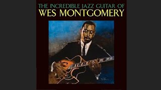 Baby, It&#39;s Cold Outside - Wes Montgomery