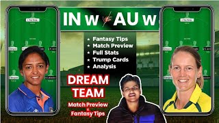 IN w vs AU w Dream11 Team Prediction, AU w vs IN w Dream11, India Women vs Australia Women Dream11