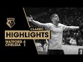 WATFORD 4-1 CHELSEA | CLASSIC HIGHLIGHTS 2018
