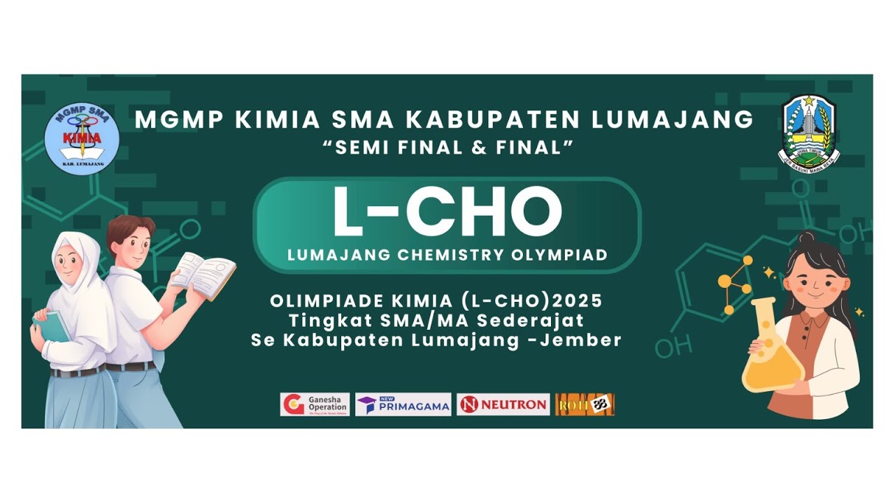 Semi Final dan Final Lumajang Chemistry Olympiad (L-CHO) 2025