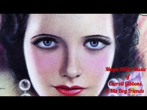 The Magical 1930s Music Of Carroll Gibbons & His Boy Friends @Pax41
