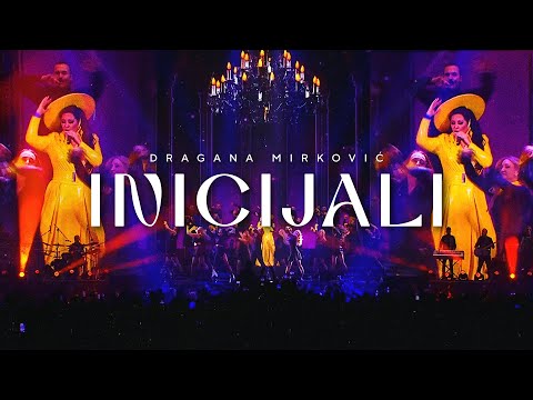 DRAGANA MIRKOVIĆ - INICIJALI (Official Video)