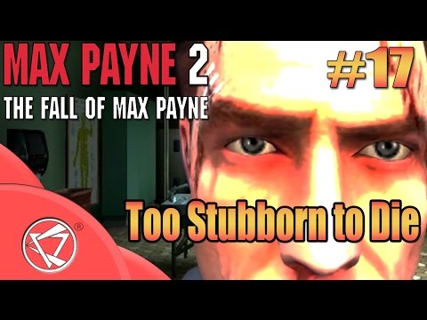 Max Payne 2 - Too Stubborn to Die - 17th Mission