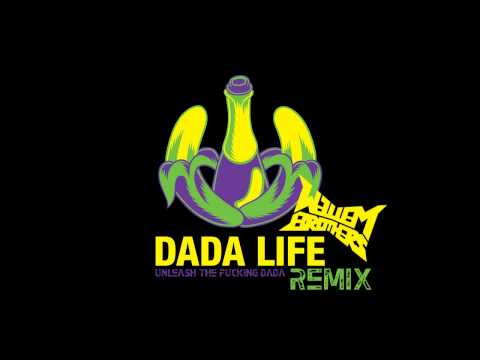 Dada Life - Unleash The Fucking Dada (Wallem Brothers Remix)