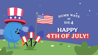 Dumb Ways to Die 4: Happy Fourth of July!