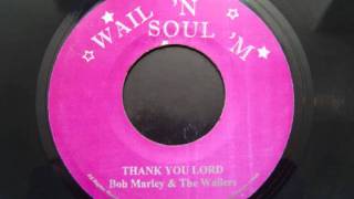 Bob Marley &amp; The Wailers - Thank You Lord