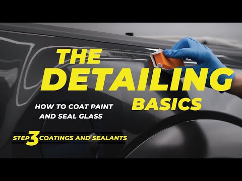 How to Apply a Coating to Your Car - The Detailing Basics - Step 3: Coatings and Sealants