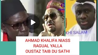 SERIGNE BOUCHRA RECADRE AHMAD KHALIFA NIASS  (RAGUAL YALLA YOW KHALIFA NIASS)