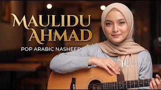 Download lagu Maulidu Ahmad… Menyentuh Hati 🌙 | Sholawat Merdu Arabic Pop Nasheed mp3