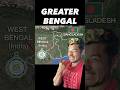 Greater Bengal Explained