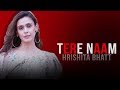 Tere Naam Hrishitaa Bhatt Heart Broken Love Story Latest Sad Song 2019