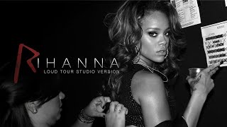 Rihanna - G4L (Loud Tour Backstage Studio Version)