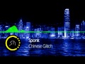 [Glitch Hop] Sponky - Chinese Glitch [Free Download ...